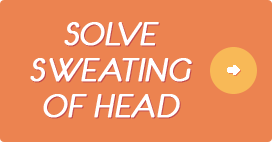 Solve Sweating of Head